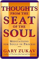 Thoughts From the Seat of the Soul: Meditations for Souls in Process