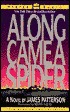 Along Came a Spider