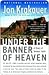Under the Banner of Heaven:...