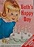 Beth's Happy Day (Start-Right Elf Book)