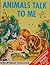 Animals Talk To Me (Start-Right Elf Book)