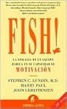 Fish!: La eficaci...