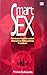 Smart Sex: Panduan Praktis ...