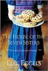 The House of the Seven Sisters: A Novel of Food and Family