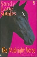 The Midnight Horse (Sandy Lane Stables, #4)
