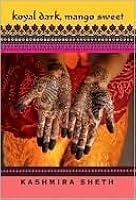 Koyal Dark Mango Sweet By Kashmira Sheth
