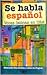 Se habla español by Edmundo Paz Soldán Se habla español by Edmundo Paz Soldán