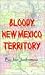Bloody New Mexico Territory