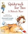 Spiderweb for Two by Elizabeth Enright