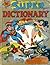 The Super Dictionary by Warner Educational Services