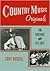 Country Music Originals by Tony Russell
