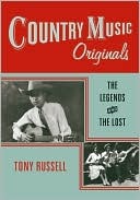 Country Music Originals: The Legends and the Lost (Hardcover)