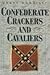 Confederate Crackers and Cavaliers
