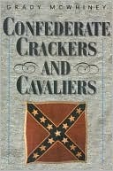 Confederate Crackers and Cavaliers (Paperback)