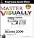 Master Microsoft Access 2000 VISUALLY (Idg's 3-D Visual Series)
