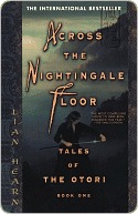 Across the Nightingale: Book One of the Epic Tales of Otori