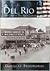 Del Rio: Queen City of the Rio Grande (TX) (Making of America)
