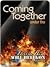 Coming Together Under Fire