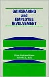Gainsharing and Employee Involvement (Hardcover)