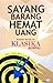 Sayang Barang Hemat Uang: Kumpulan Tips-tips Jitu KLASIKA KOMPAS