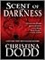 Scent of Darkness (Darkness Chosen, Book 1)