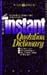 INSTANT QUOTATION DICTIONARY (Laurel Reference Shelf)