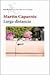 Larga distancia by Martín Caparrós