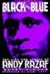 Black and Blue: The Life an...