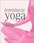 Ten Minute Yoga for Flexibility & Focus by Christina Brown