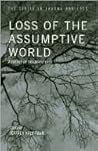 Loss of the Assumptive World (Series in Trauma and Loss) Loss of the Assumptive World (Series in Trauma and Loss)