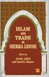 Islam and Trade in Sierra Leone