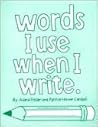 Words I Use When I Write