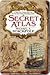 A Secret Atlas (The Age of Discovery, #1)