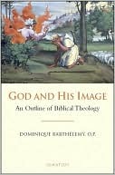 God and His Image: An Outline of Biblical Theology (Paperback)