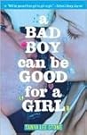 A Bad Boy Can Be ...