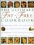 The Ultimate Fat-Free Cookbook: The Best-Ever Step-by-Step Collection of No-Fat and Low-Fat Recipes for Tempting Tasty and Healthy Eating