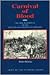 Carnival of Blood: The Civil War Ordeal of the Seventh New York Heavy Artillery (Army of the Potomac)