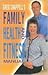 Greg Chappell's Family Health and Fitness Repair Manual