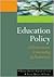 Education Policy: Globalization, Citizenship and Democracy