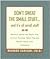 Don't Sweat the Small Stuff... and It's All Small Stuff by Richard Carlson