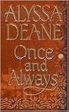 Once and Always by Alyssa Deane