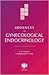 Advances in Gynecological Endocrinology by Andrea R. Genazzani