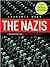 The Nazis: A Warning from History