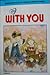 With You