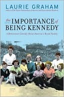 The Importance of Being Kennedy (Hardcover)