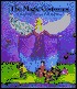 The Magic Costumes: A Story with Pop-ups, Foil, and More The Magic Costumes: A Story with Pop-ups, Foil, and More