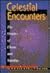 Celestial Encounters