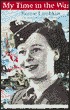 My Time in the War by Romie Lambkin