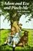 Adam and Eve and Pinch-Me by Julie Johnston Adam and Eve and Pinch-Me by Julie Johnston