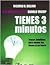 Tienes tres Minutos!/ You Have Three Minutes! by Ricardo R. Bellino